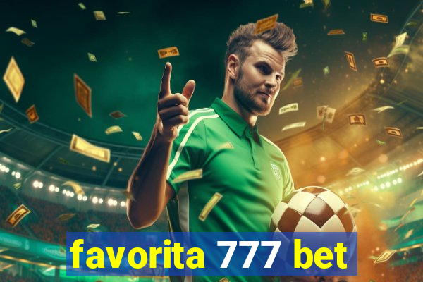 favorita 777 bet